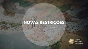 NOVAS RESTRI&Ccedil;&Otilde;ES COVID-19